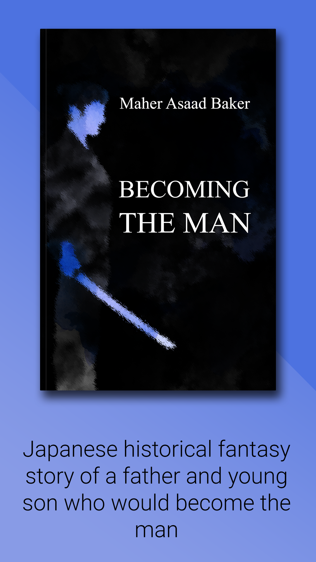 Becoming the man